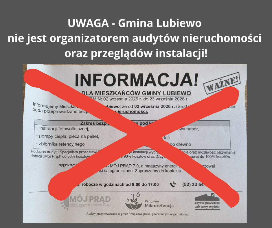 Zdjęcie do UWAGA - Gmina Lubiewo nie jest organizatorem audyt&oacute;w nieruchomości oraz przegląd&oacute;w instalacji!