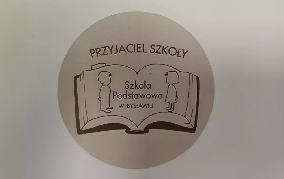 Zdjęcie do Przyjaciel Szkoły - Szkoła Podstawowa im. Janusza Korczaka w Bysławiu