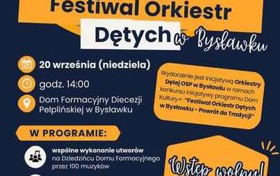 Zdjęcie do  Festiwal Orkiestr Dętych w Bysławku - Powr&oacute;t do Tradycji