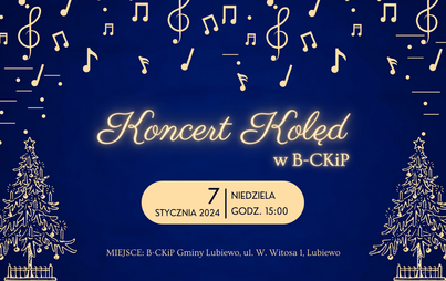 Zdjęcie do Koncert Kolęd w B-CKiP