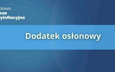 Zdjęcie do Dodatek osłonowy w 2024 roku