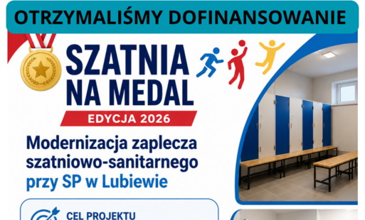 Zdjęcie do Szatnia na medal - Edycja 2026 Modernizacja zaplecza szatniowo sanitarnego przy SP w Lubiewie  